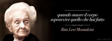 Accadde oggi Nasce RITA LEVI MONTALCINI Leggiamo le sue più belle