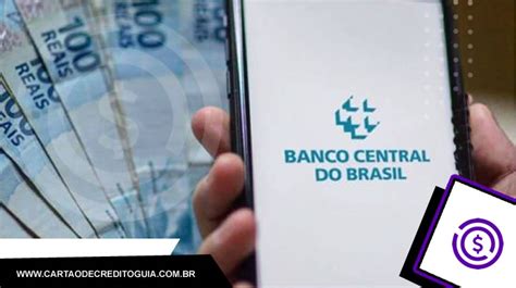 Dinheiro esquecido do Banco Central o que é e como resgatar Cartão