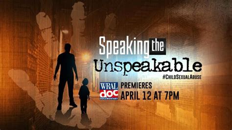 Child Sex Abuse Survivors Speak Out, New WRAL Documentary: Speaking the ...