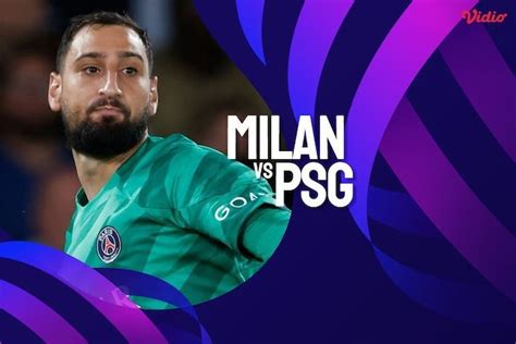 Jadwal Ac Milan Hari Ini Rabu 8 November 2023 Mampu Revans Lawan Psg