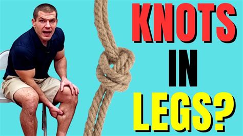 Ways To Release Muscle Knots In Legs Plus What Not To Do Youtube