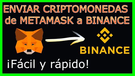 ENVIAR CRIPTOMONEDAS De METAMASK A BINANCE YouTube