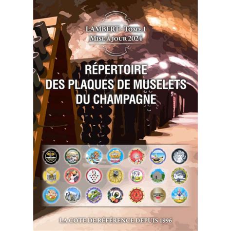 Répertoire Lambert des plaques de muselets du champagne 2024 Tome 1