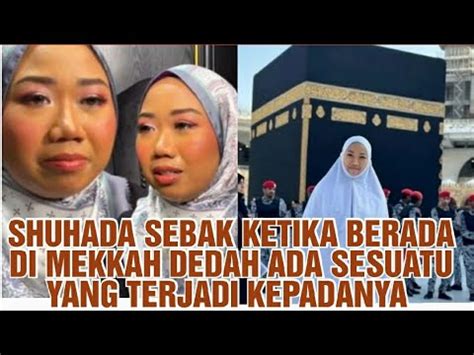 Tak Semena Mena Ini Yang Menimpa Shuhada Ketika Sedang Berada Di Mekah