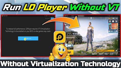 How To Run Ld Player Without Vt Virtualization Technology On Low End