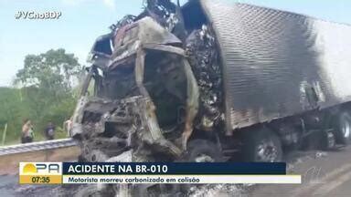 Bom Dia Pará Motorista morre carbonizado após caminhão bater na