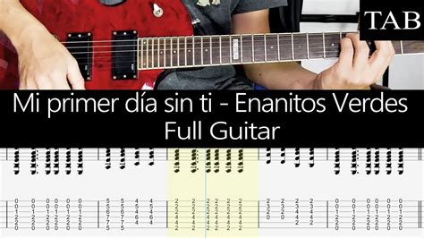 MI PRIMER DÍA SIN TI Enanitos Verdes Felipe Staiti FULL GUITAR