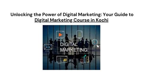 Ppt Unlocking The Power Of Digital Marketing Your Guide To Digital