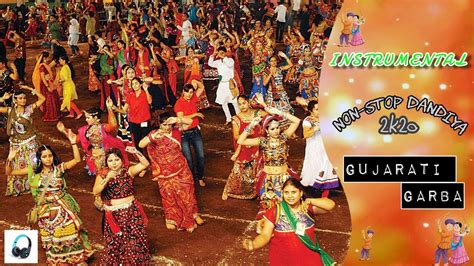 Non Stop Gujarati Garba Instrumental Dandiya 2k20 Navratri