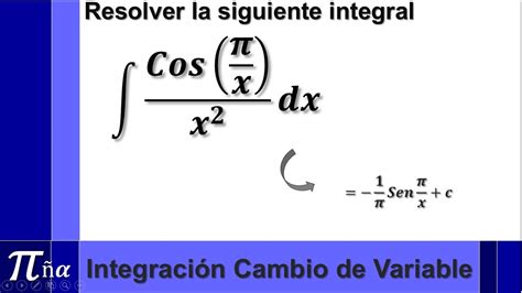 Integración Por Cambio De Variable O Sustitución Ejemplo 9 Youtube