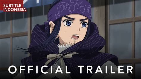 Golden Kamuy Season Official Trailer Subtitle Indonesia Youtube