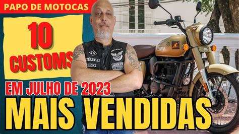 AS 10 MOTOS DO SEGMENTO CUSTOM MAIS VENDIDAS NO BRASIL EM JULHO DE 2023