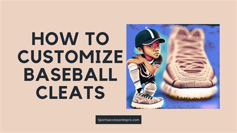 How To Customize Baseball Cleats Sports Accessory Pro