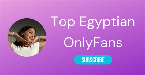 Top 10 Egyptian OnlyFans & Hottest OnlyFans Egypt 2024