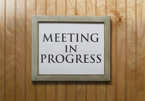 Meeting in progress sign stock image. Image of problem - 35972779