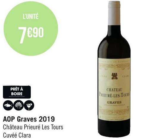 Promo Château prieuré les tours aop graves 2019 chez Géant