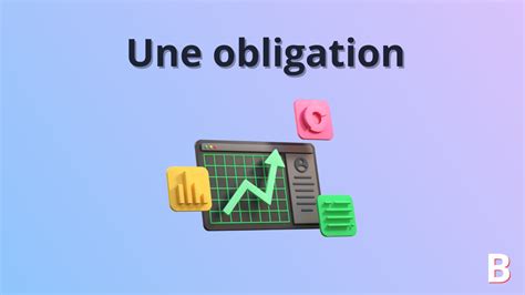 Qu Est Ce Qu Une Obligation En Bourse