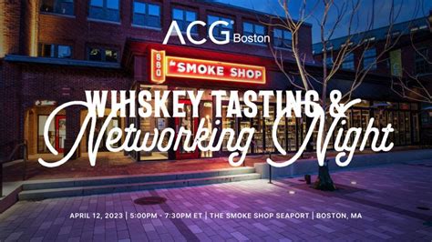 2023 ACG Boston: Whiskey Tasting & Networking Night | ACG Boston