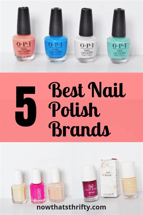 5 Best Nail Polish Brands that are long-lasting - Now That's Thrifty!