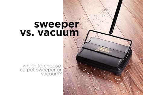 Sweeper vs. Vacuum