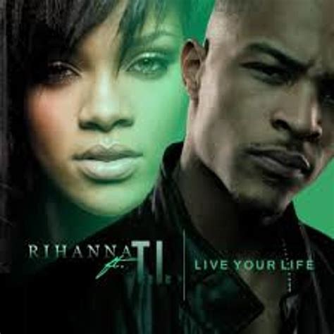 Stream T.I-Rihanna - Live Your Life ( by ameliaHannah | Listen online ...