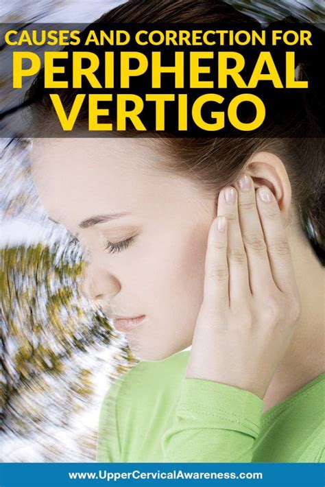 Causes And Correction For Peripheral Vertigo Upper Cervical Awareness