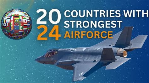 Top 10 Countries With Strongest Airforce 2024 Airforce Jets