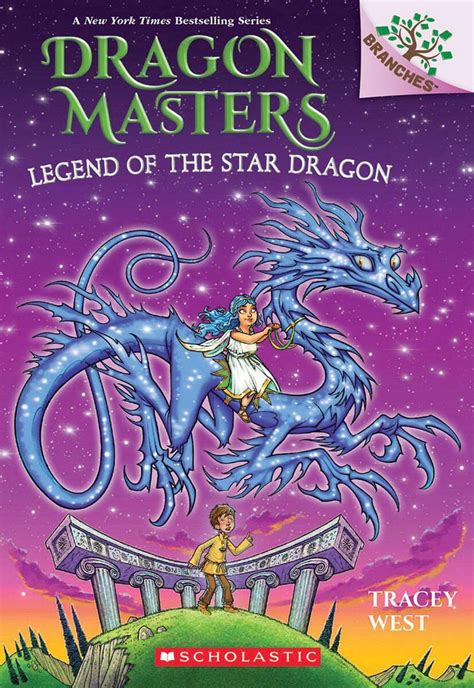 Legend Of The Star Dragon A Branches Book Dragon Masters 25 Yes24