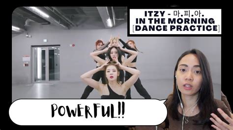 Retired Dancer Reacts To Itzy 마 피 아 In The Morning [dance Practice