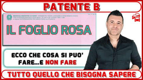 FOGLIO ROSA DELLA PATENTE B TUTTO QUELLO CHE SI PUO FARE E NON FARE