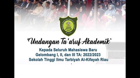 Ta Aruf Akademik Mahasiswa Baru Stit Al Kifayah Riau Tahun Akademik