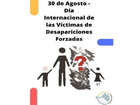 De Agosto D A Internacional De Las V Ctimas De Desapariciones