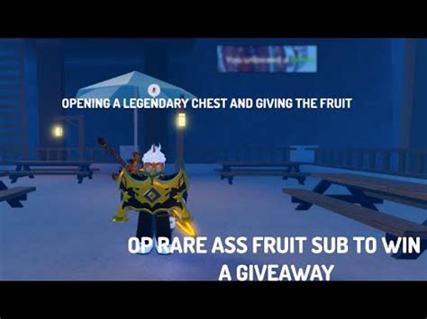 Opening A Leg Chest And Giving It Away Legendary Very Rare Fruit