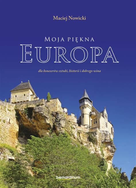 Moja Piękna Europa Maciej Nowicki