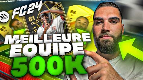 LA MEILLEURE EQUIPE META A 500K POUR FC24 TUTO EAFC24 YouTube