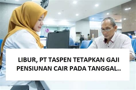 Tetap Cair Sesuai Jadwal Ini Tabel Gaji Pensiunan Pns Golongan I Iv