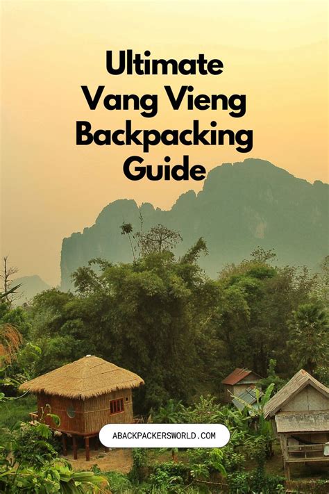 Ultimate Vang Vieng Backpacking Guide Nel 2024