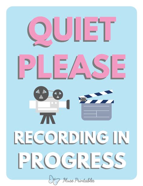 Printable Quiet Please Recording In Progress Sign