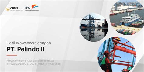 Wawancara Dengan Pelindo Ii Crms