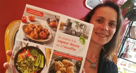 La Cuisine Toutes Vapeurs Avec Amandine Geers