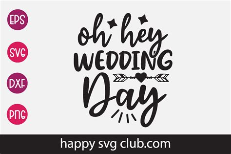 Oh Hey Wedding Day Graphic By Happy Svg Club · Creative Fabrica