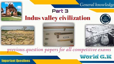 Indus Valley Civilisation For All Competitive Exams SSC RRB Part