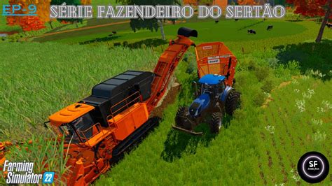 INICIANDO COLHEITA DA SAFRA DE CANA NA FAZENDA Farming Simulator 22