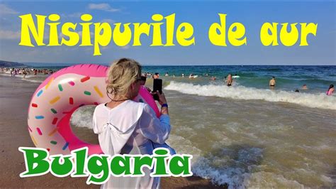 Plaja Din Nisipurile De Aur Golden Sands Beach Bulgaria Part