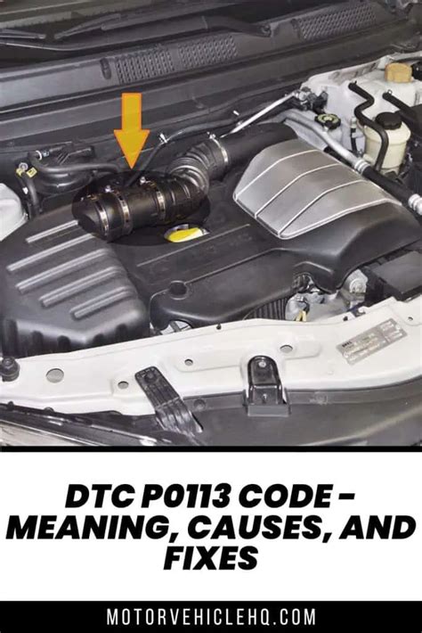 Dtc P0113 Code Meaning Causes And Fixes Motor Vehicle Hq