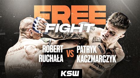 Robert Ruchała vs Patryk Kaczmarczyk 1 Darmowa walka przed XTB KSW