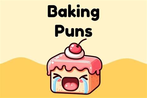 70 Hilarious Baking Puns that will Bake You Happy