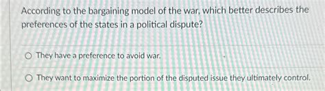 solved    bargaining model   war  cheggcom