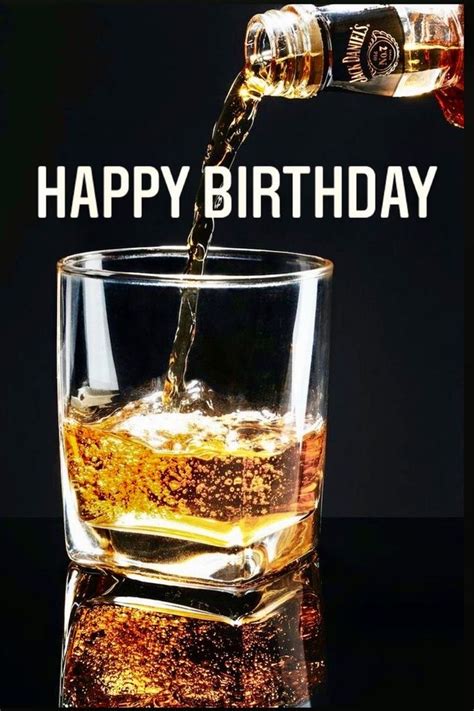 Happy Birthday Jack Daniels Happy Birthday Whiskey Happy Birthday