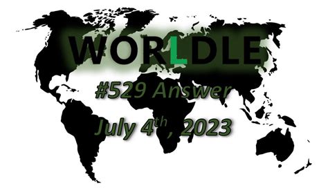 Geography ‘worldle Country Answer Today 529 Map Game July 4th 2023